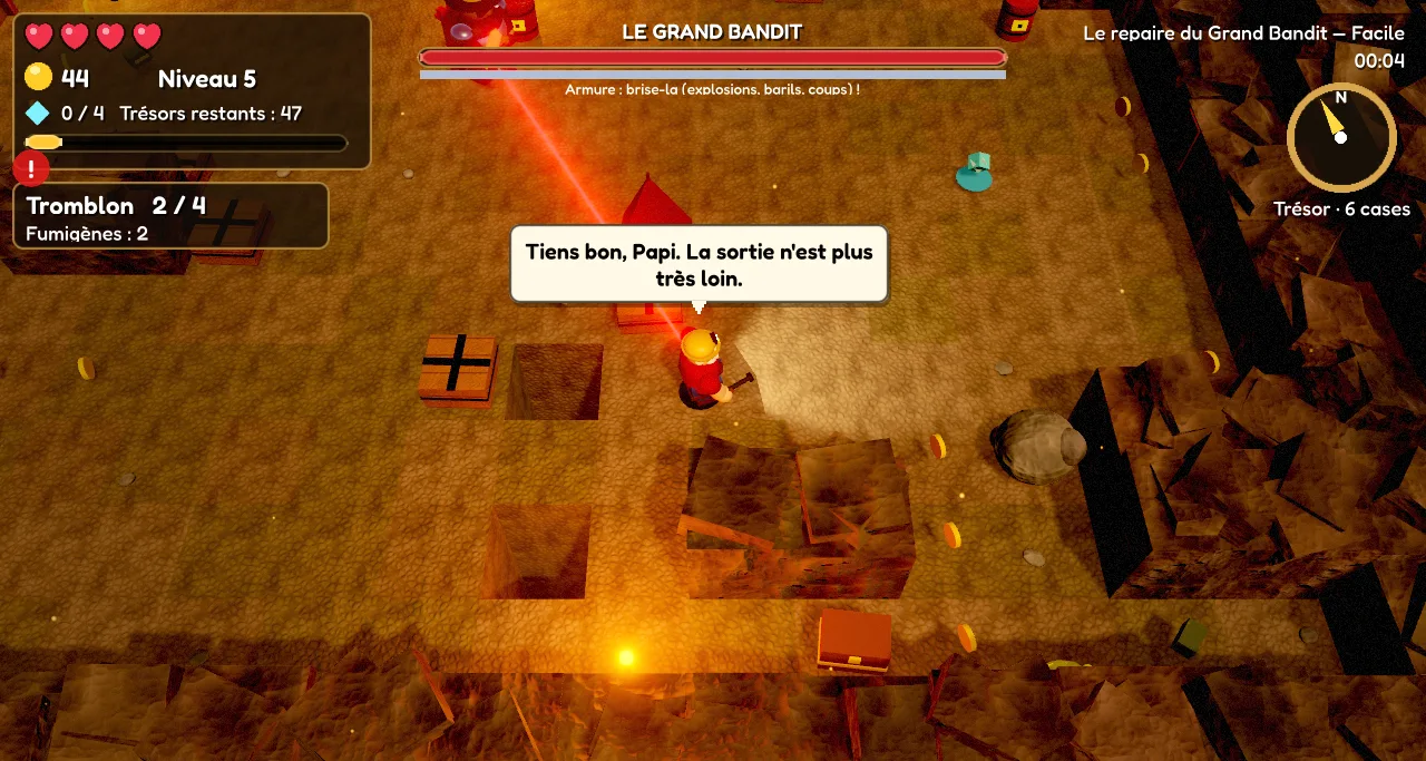 Le repaire du Grand Bandit